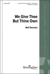 We Give Thee But Thine Own SATB choral sheet music cover